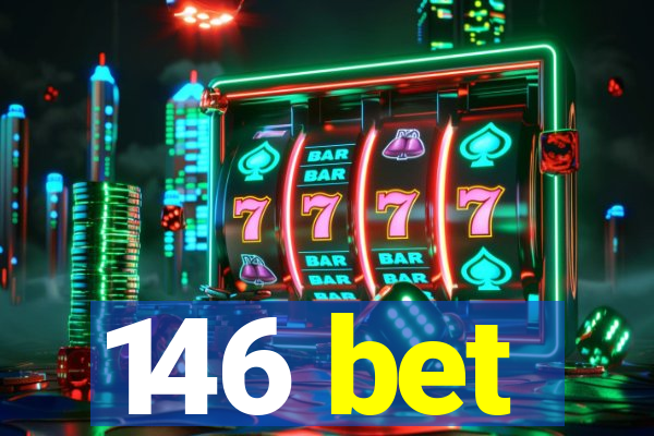 146 bet